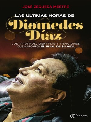 cover image of Las ultimas horas de Diomedes Diaz
